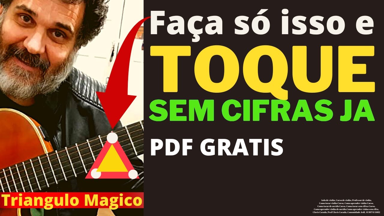 Toque de Ouvido em 18min. Use o Triângulo Mágico. Baixe seu PDF na Descrição