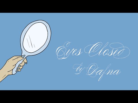 Dafna - Eyes Closed (Official Lyric Video)