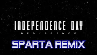 Independence Day: Resurgence (Sparta Extended Remix)