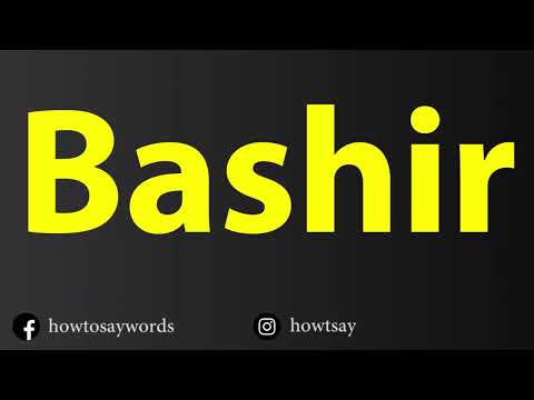 How To Pronounce Bashir