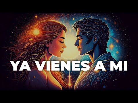 🎧🎙️ YA VIENES A MI - Tu gran amor está cerca, el poder de cupido. Canción para manifestar relaciones
