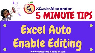 Excel Auto Enable Editing