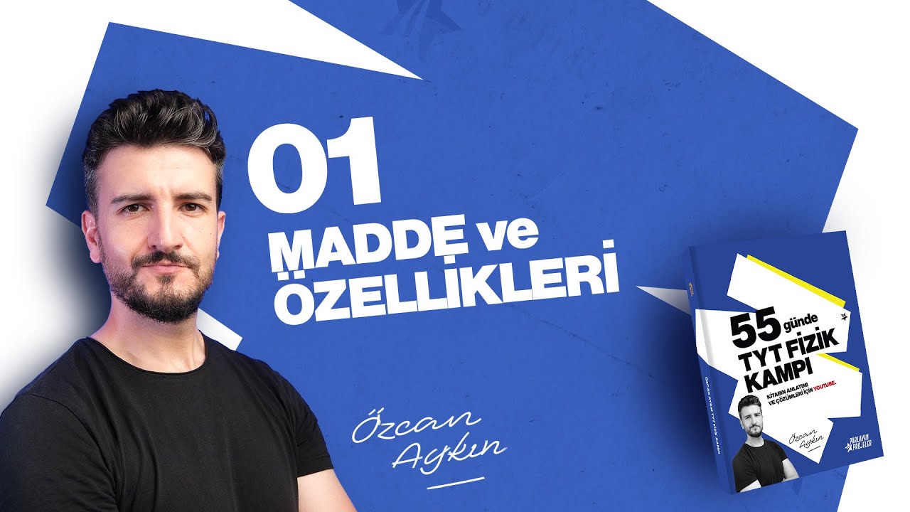 55 Günde TYT Fizik Kampı | 2. Gün | Madde ve Özellikleri - 1 | Kütle ve Hacim Kavramları | 2027