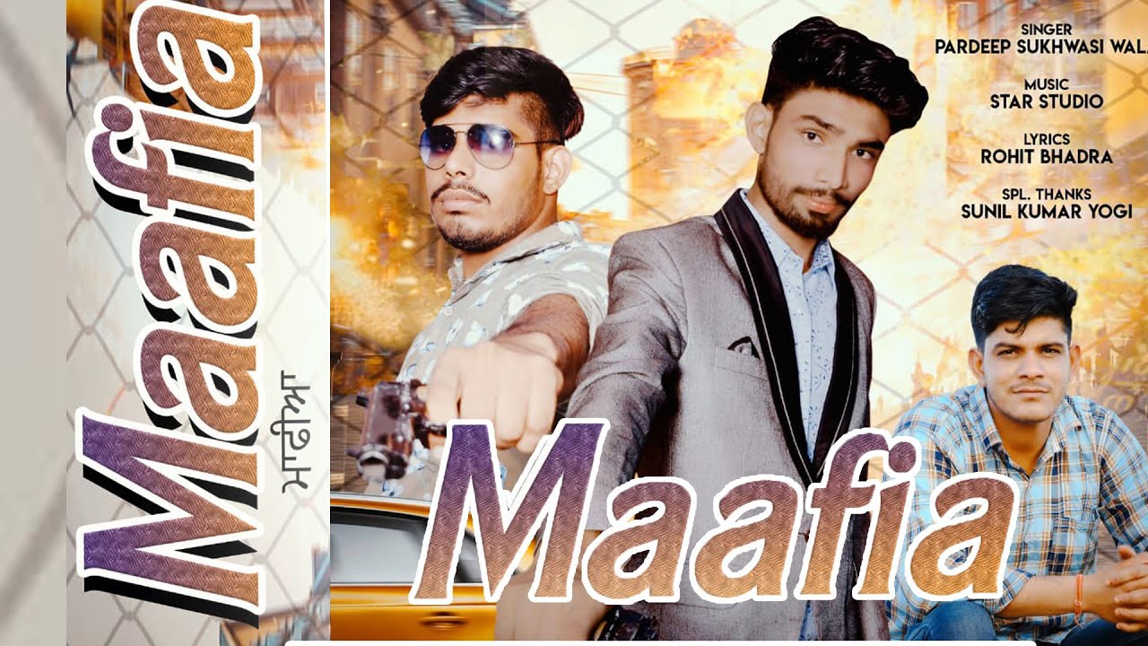 Mafiya Lyrics - Pardeep Sukhwasi aala ~ LYRICGROOVE