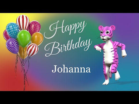 Happy Birthday Johanna, Happy Birthday to you Song with Name Johanna in the Video and Song