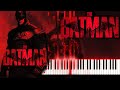 The BATMAN 2022 Theme - Michael Giacchino // Piano Tutorial