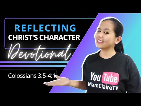 REFLECTING CHRIST'S CHARACTER – Daily Devotional