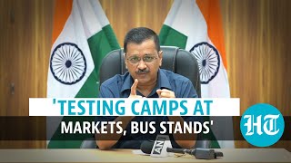Surge in Delhi Covid cases due to... CM Arvind Kejriwal on testing more | DOWNLOAD THIS VIDEO IN MP3, M4A, WEBM, MP4, 3GP ETC