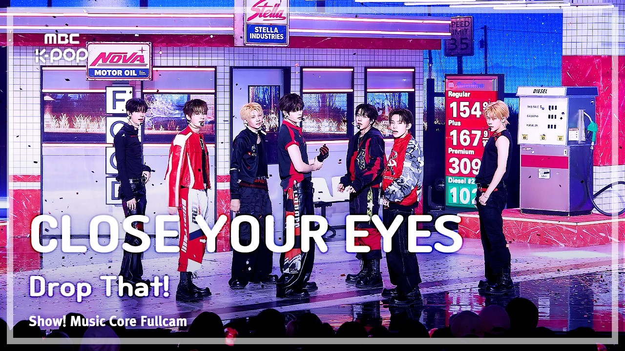 CLOSE YOUR EYES / Drop That!