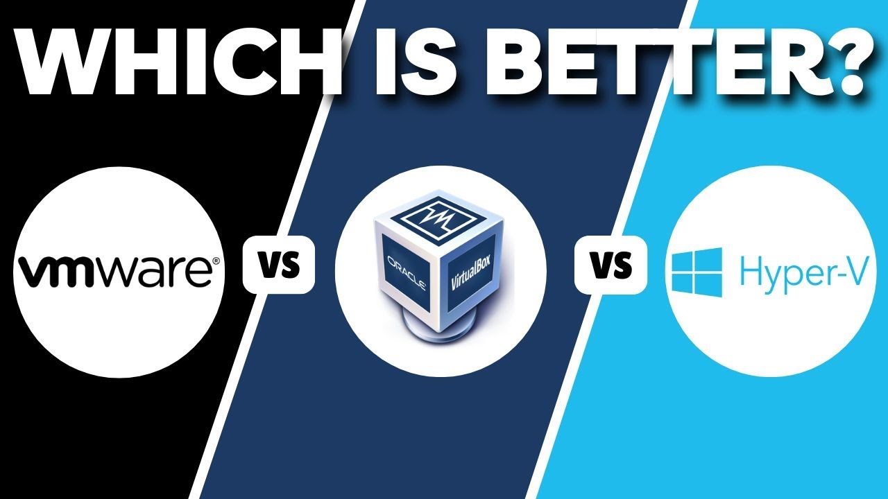 VMware Vs VirtualBox Vs Hyper-V | Which Virtualization Software Is Better in 2025?