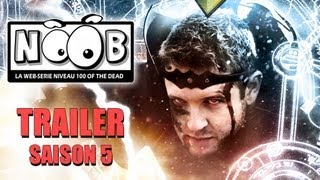 NOOB SAISON 5 - Trailer -