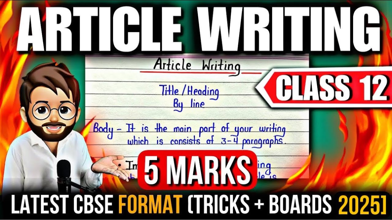 Article Writing | Article Writing Format | Article Writing Class 12 | Writing Section Boards 2025