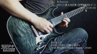 Video thumbnail for Schecter / HELLRAISER HYBRID C-1【製品動画】 by digimartnet