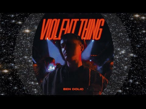 Ben Dolic 2020 Violent Thing