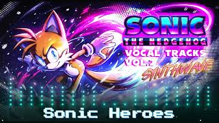 Sonic Heroes (Synthwave Cover)