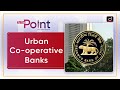 Urban Co Operative Banks RBI To The Point Drishti IAS English