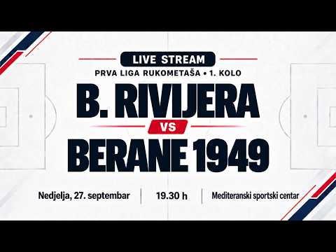 SBbet Prva liga za rukometaše: Budvanska rivijera - Berane 1949 [TRANSMISJA, LIVE]