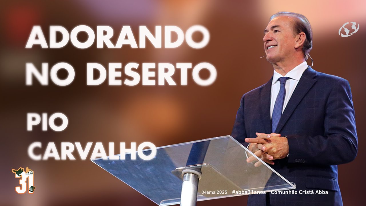 Adorando no deserto - Pio Carvalho