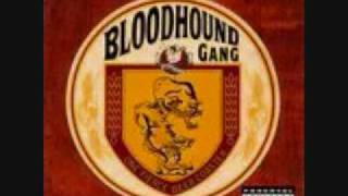 bloodhound gang shut up