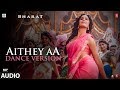 Full Audio AITHEY AA DANCE VERSION Salman Khan Vishal Shekhar Ft Nakash Aziz Neeti Mohan