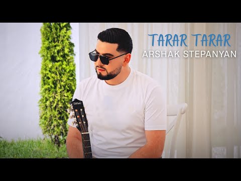 Arshak Stepanyan - Tarar Tarar (Official Music Video)