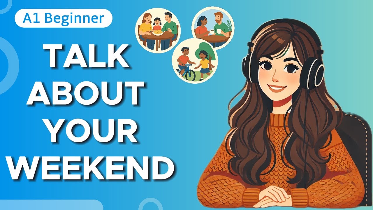Talk About Your Weekend in English: Easy Conversation for Beginners! | English Podcast