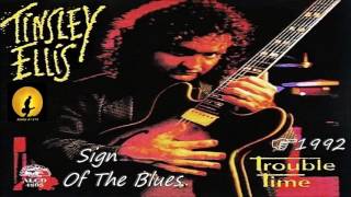 Tinsley Ellis - Sign Of The Blues (Kostas A~171)