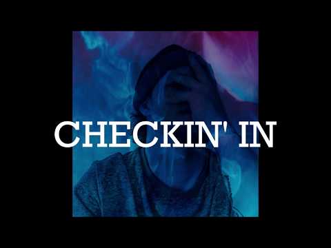 Checkin' In (LYRIC VIDEO)