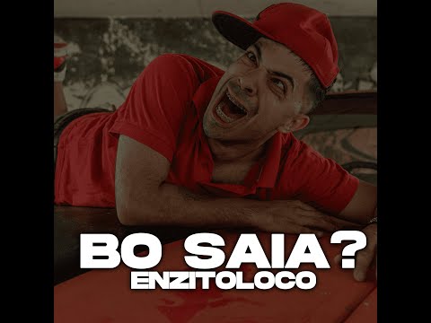 BO SAIA -  ENZITOLOCO ( VIDEO OFICIAL)
