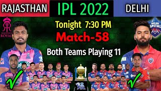 IPL 2022 Match-58 | Rajasthan Royals vs Delhi Capitals Match Playing 11 | RR vs DC Match 2022