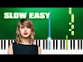 Taylor Swift - illicit affairs (Slow Easy Piano Tutorial) (Anyone Can Play)