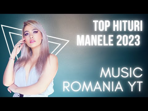 Manele De Top 2023 🔥 Manele Noi 2023🔥 MUSIC Romania YT🔥