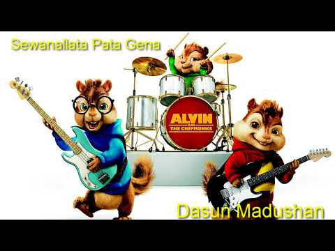 Sewanallata Pata Gena (chipmunks mods)
