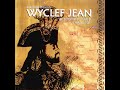Wyclef Jean - 24 èd tan pou viv