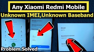 Koi Bhi Xiaomi Mobile Ka Agar IMEI Ya Baseband Udd Jaye To Kaise Repair Kare Wo Bhi Asan Tarike Se🔥🔥