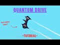 How To Make An Advanced Quantum Drive In Trailmakers