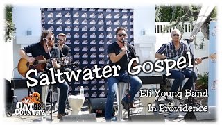 Eli Young Band - Saltwater Gospel (Acoustic)
