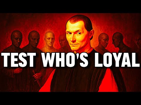 The Machiavellian Loyalty Test : 5 ways to Identify Who's Real