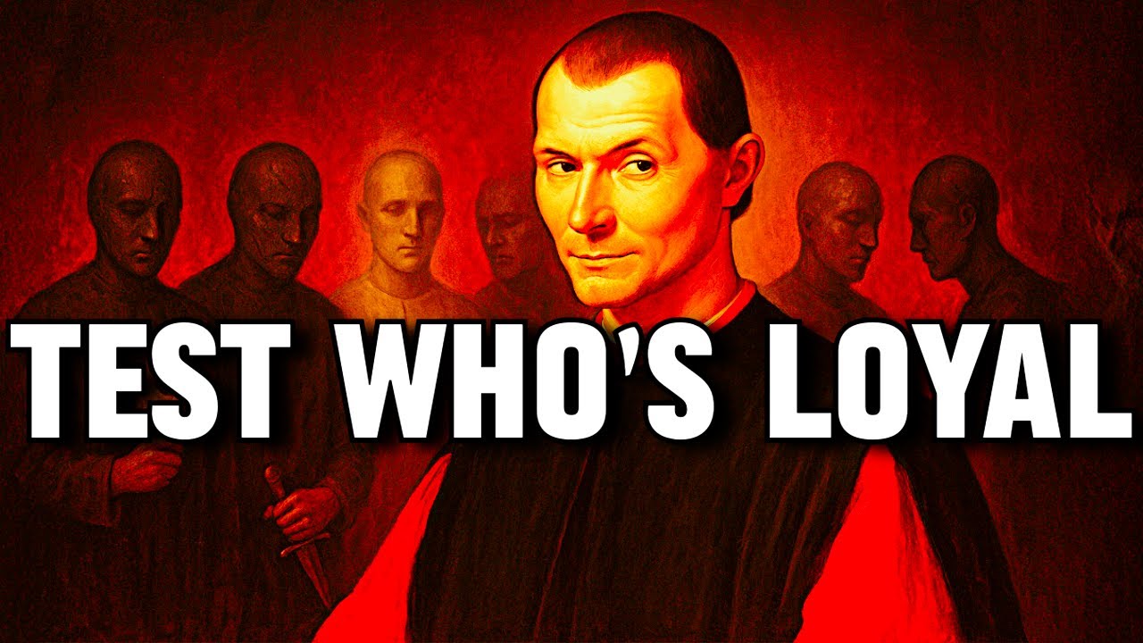 The Machiavellian Loyalty Test : 5 ways to Identify Who's Real