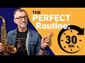 30 Minute Sax Practice Routines That ACTUALLY Work