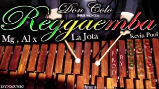 Reggaemba Don Colo Ft MG   La Jota   ALX   Kevin Pool (Prod. Paolo - Mc Tana)