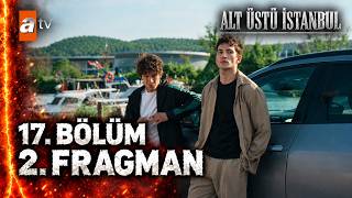 Altı Üstü İstanbul 17. Bölüm 2. Fragmanı | "Abimi buldum, Emir."
