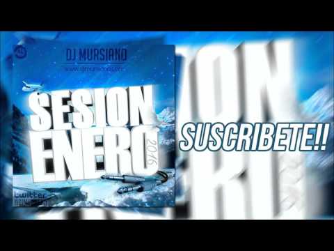 16. Dj Mursiano - Session Enero 2016