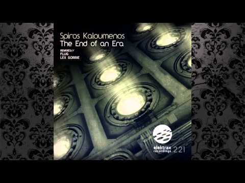 Spiros Kaloumenos - The End Of An Era (Flug Remix) [ELEKTRAX RECORDINGS]