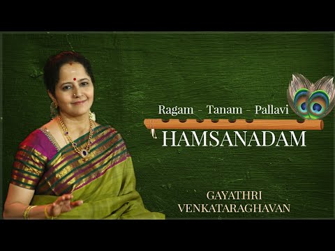Hamsanadam RTP | Gayathri Venkataraghavan