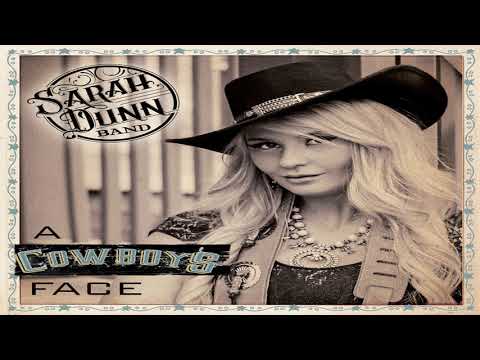 Sarah Dunn Band - A Cowboy's Face
