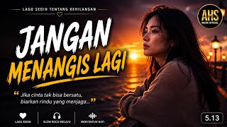 Download lagu JANGAN MENANGIS LAGI 💔 | Lagu Sedih Tentang Kehilangan Suami Tercinta | AHS Musik  mp3