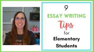 9 Awesome Essay Writing Tips for Elementary Students