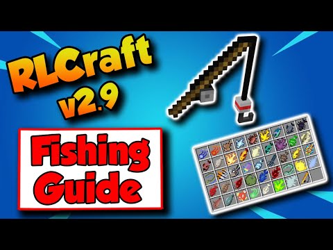 RLCraft 2.9 Fishing Guide 🐠 How To Fish In RLCraft 2.9