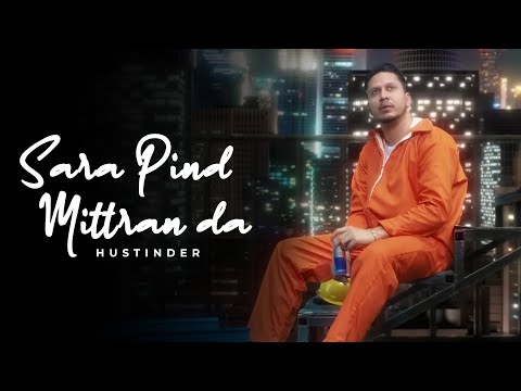 Sara Pind Mittran Da (Official Visual ) HUSTINDER | Simar Kaur | Naiqra | Latest Punjabi Song 2024